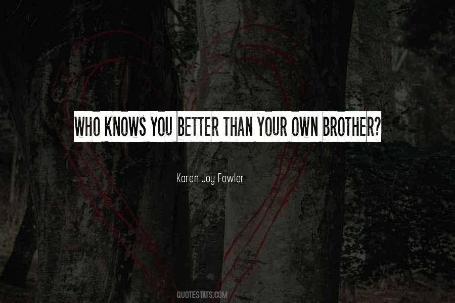 Sayings About Your Siblings #1666576