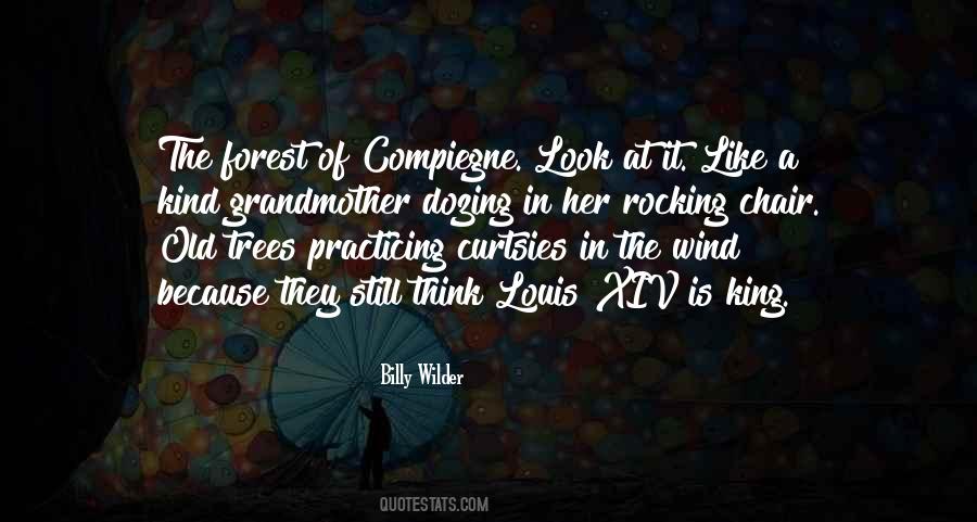 Sayings About Old Trees #1729937