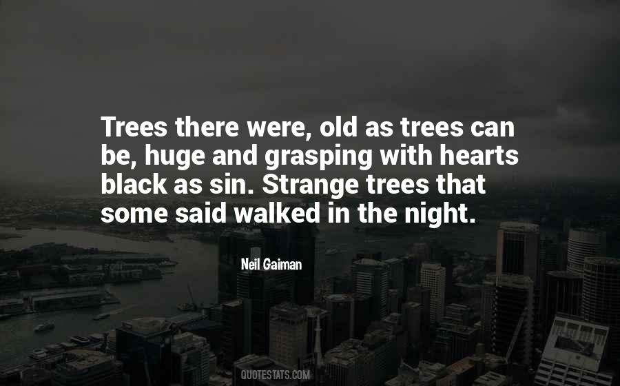 Sayings About Old Trees #474983