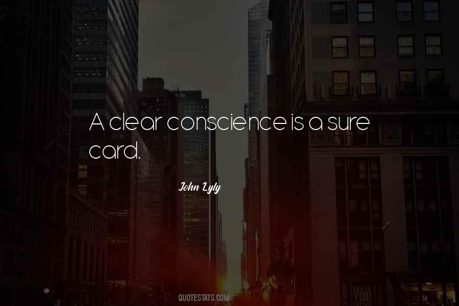 Sayings About A Clear Conscience #694239