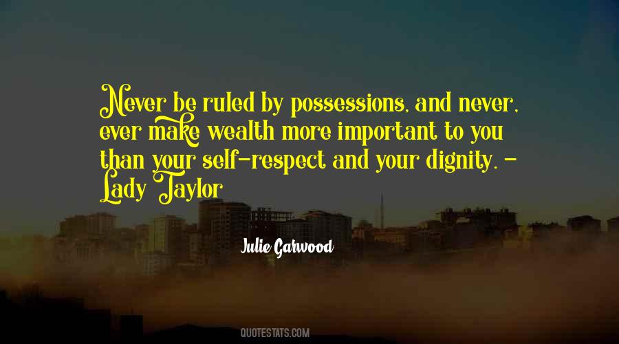 Sayings About Wealth And Possessions #1045454