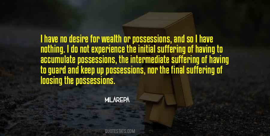 Sayings About Wealth And Possessions #1480288