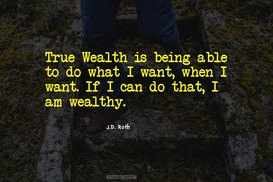 Sayings About True Wealth #558419