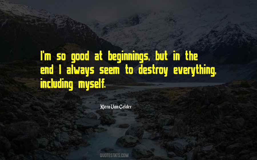 Sayings About Good Beginnings #1051949