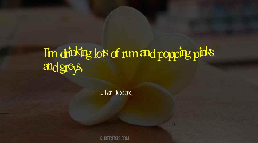Sayings About Drinking Rum #1786548