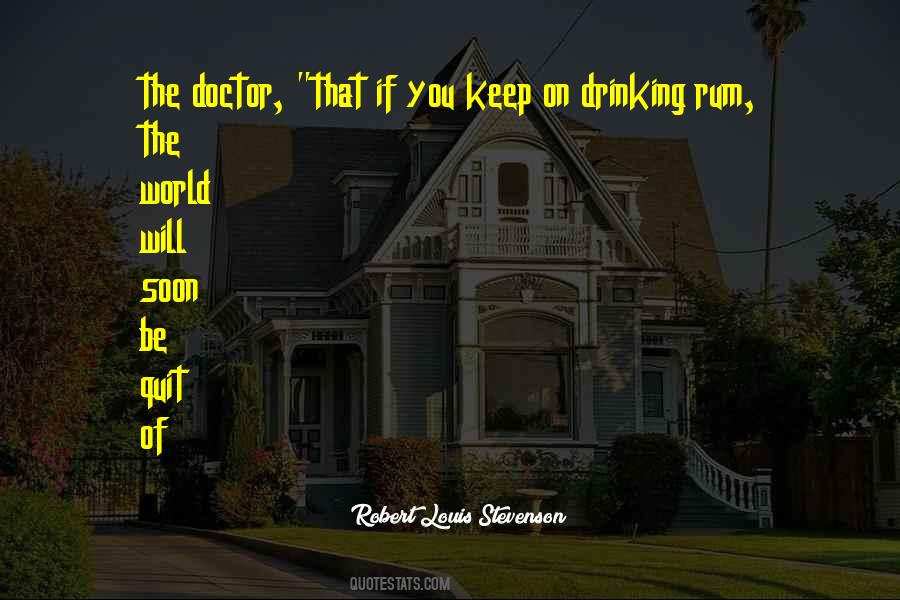 Sayings About Drinking Rum #1867518