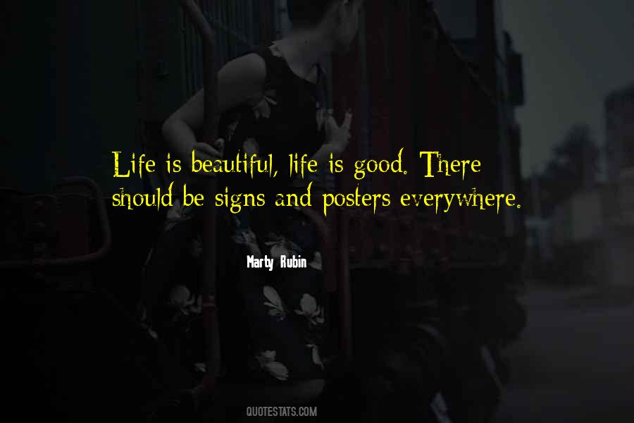 Sayings About The Goodness Of Life #701697