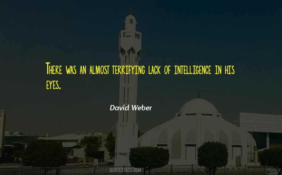 Sayings About Lack Of Intelligence #1466574