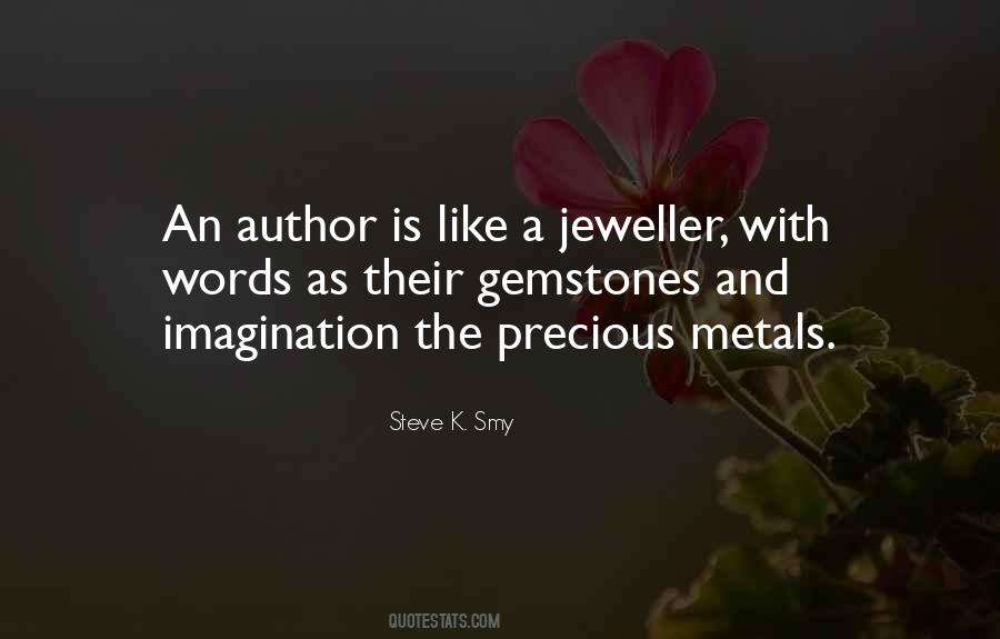 Sayings About Precious Metals #646716