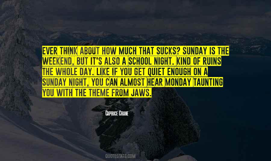 Sayings About Sunday Nights #1800184