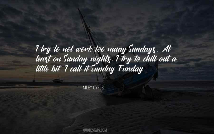 Sayings About Sunday Nights #677031