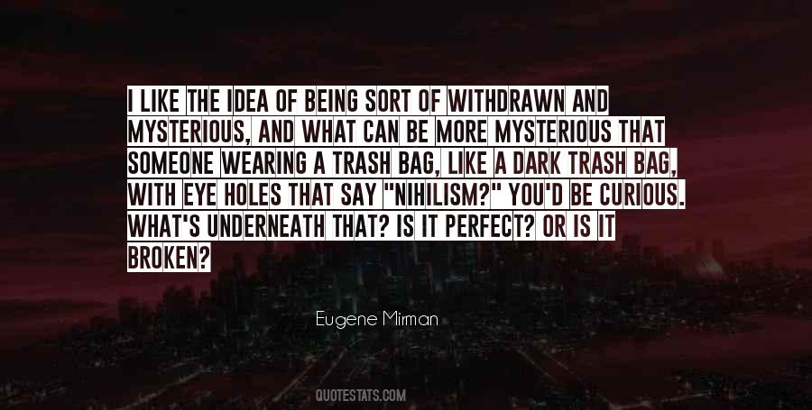 Sayings About Being Mysterious #1239473