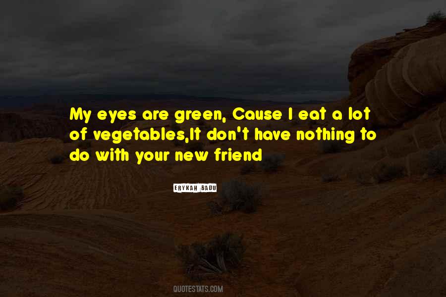 Sayings About Green Vegetables #612758