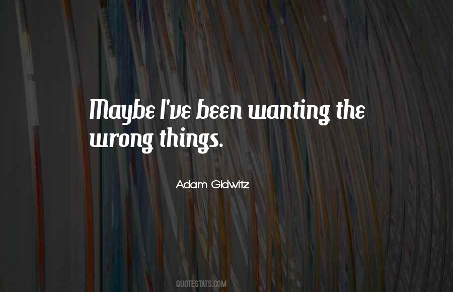 Sayings About Wanting Things #526684