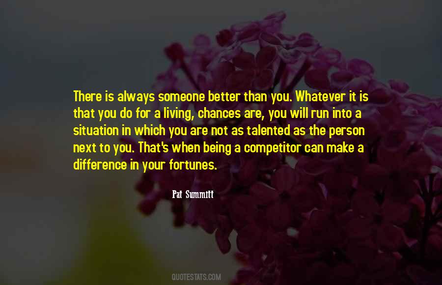 Sayings About Being Better Than Someone #165595