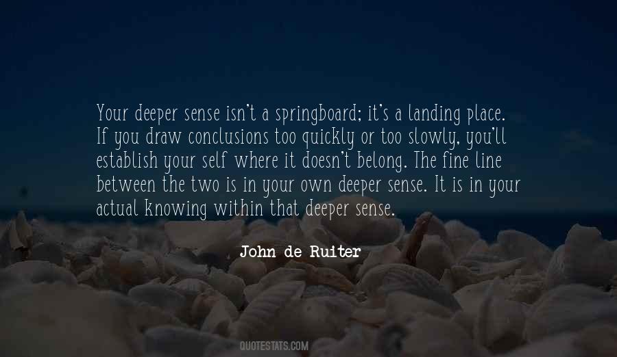 Sayings About Knowing Your Place #1023973