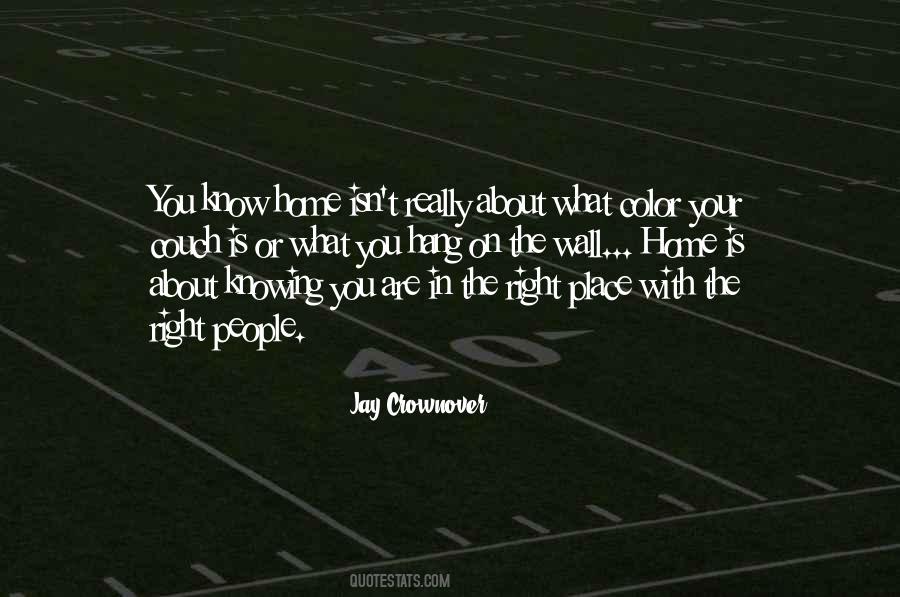 Sayings About Knowing Your Place #1272201