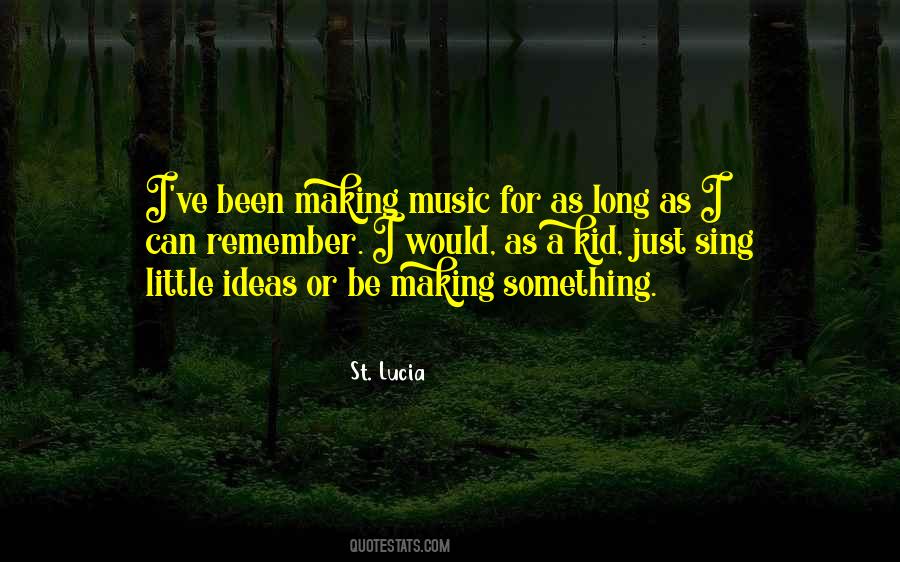 Sayings About Making Music #1063860