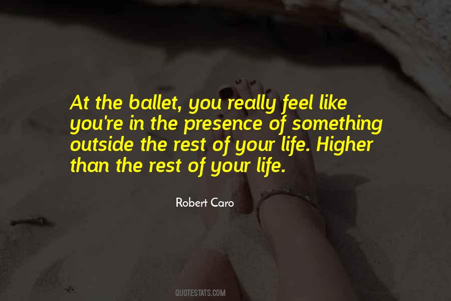 Sayings About The Ballet #1197557