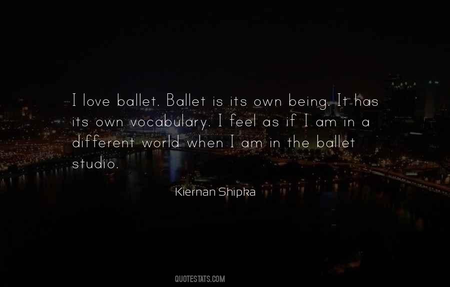 Sayings About The Ballet #1526222
