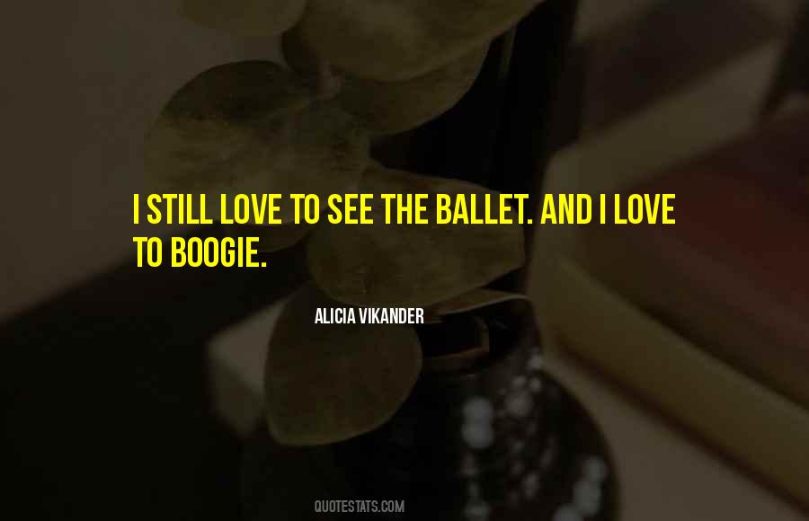 Sayings About The Ballet #27553