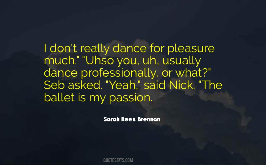 Sayings About The Ballet #97265