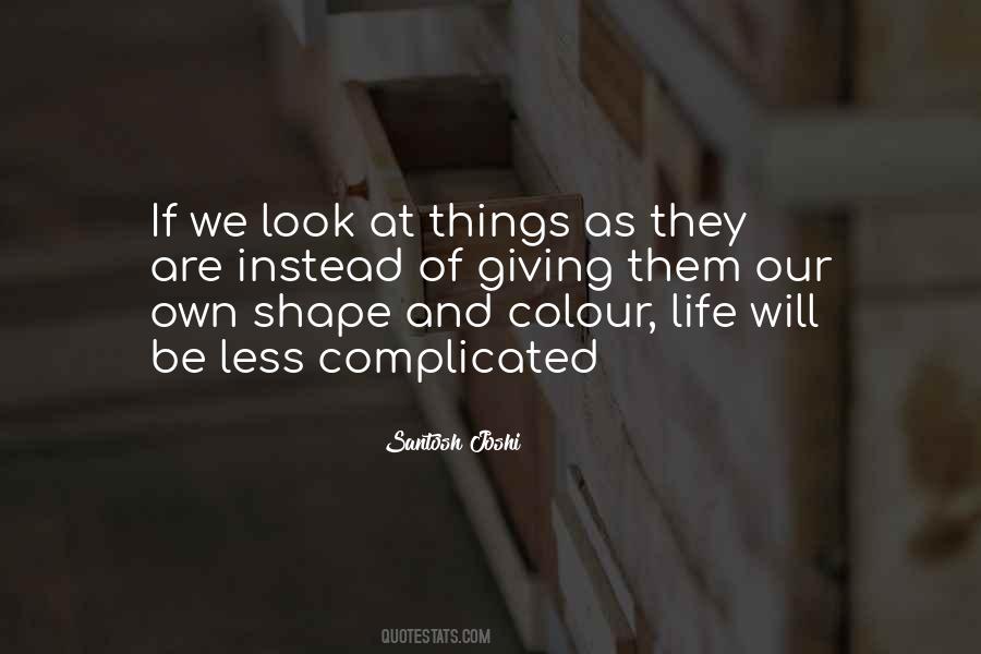 Quotes About Stress Free Life #1802240