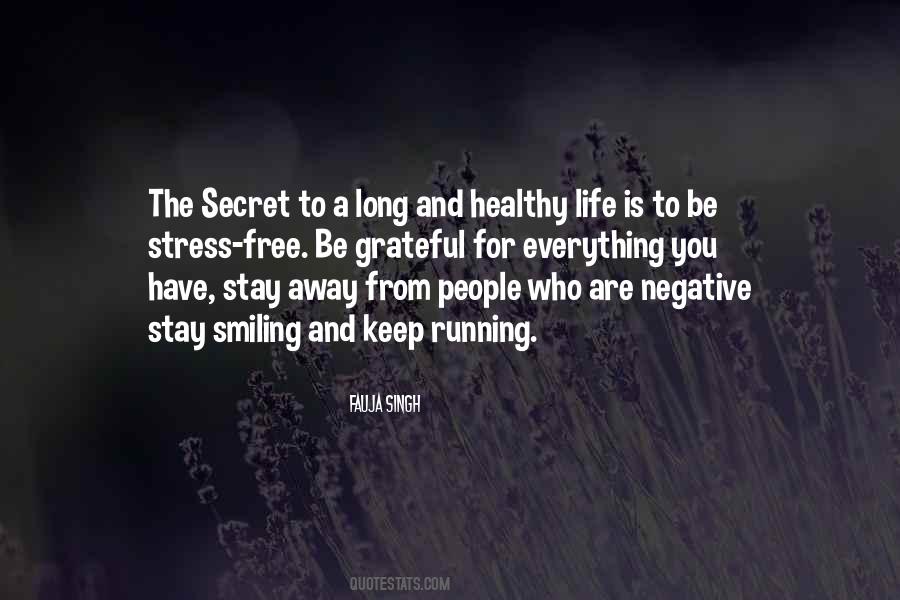 Quotes About Stress Free Life #674536