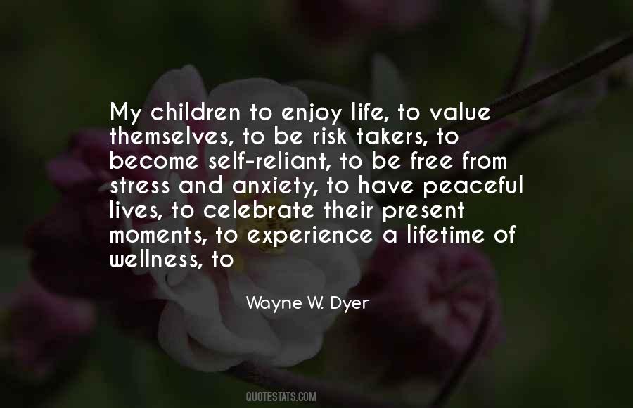 Quotes About Stress Free Life #795358