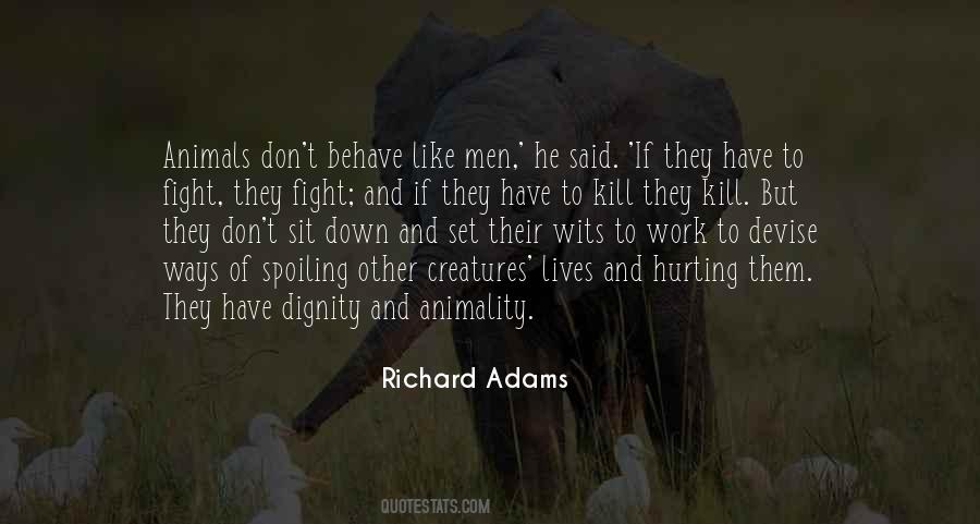Quotes About Hurting Animals #903917