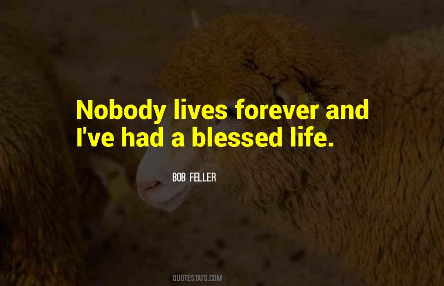 Sayings About A Blessed Life #1174297