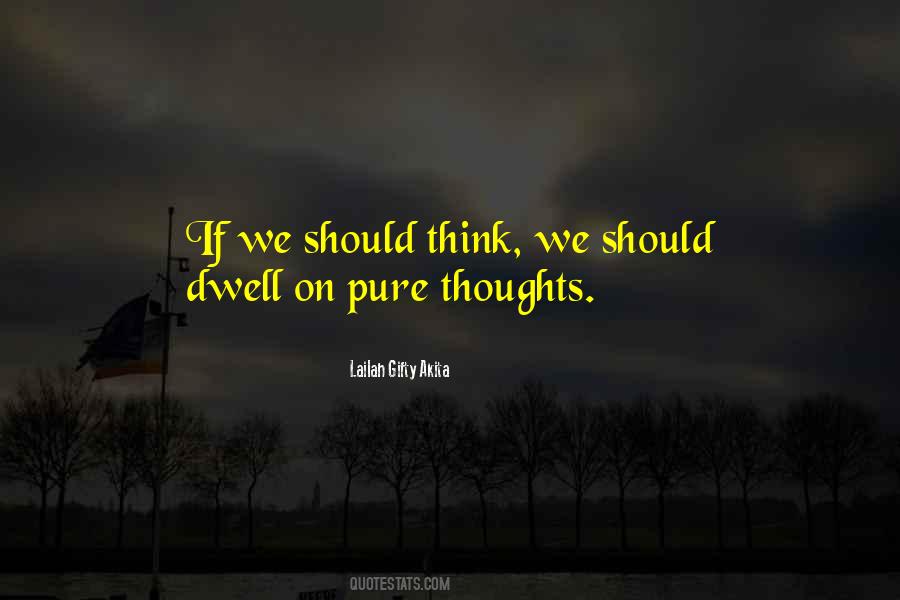 Sayings About Thoughts Thinking #74223