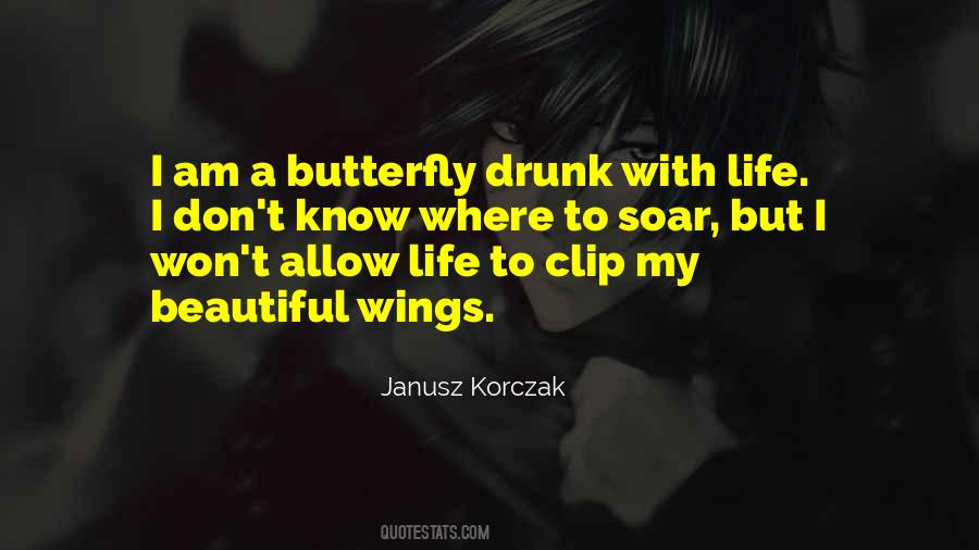 Sayings About A Butterfly #1494888