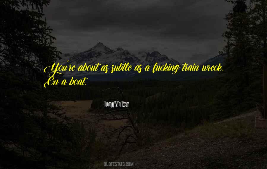 Sayings About A Boat #1262631