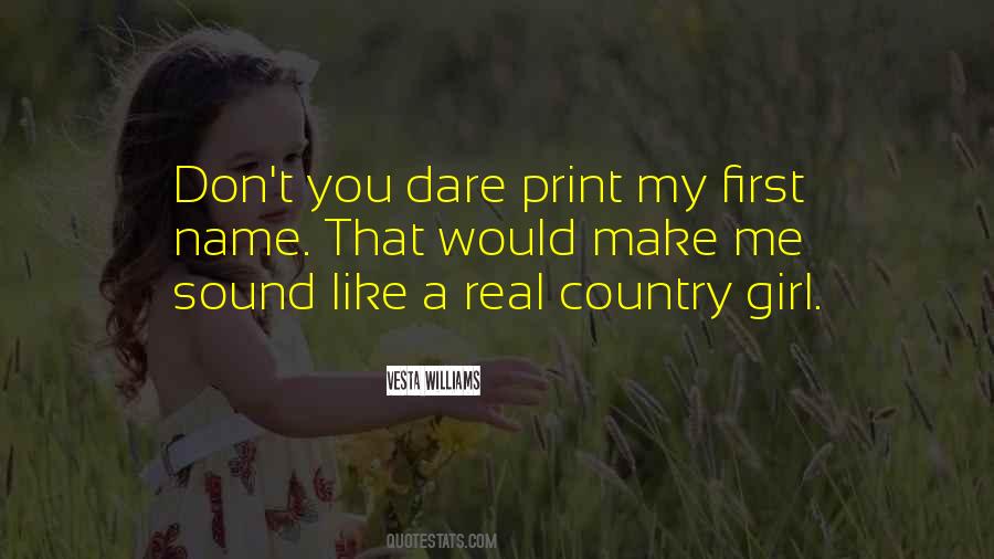 Sayings About A Country Girl #1458467