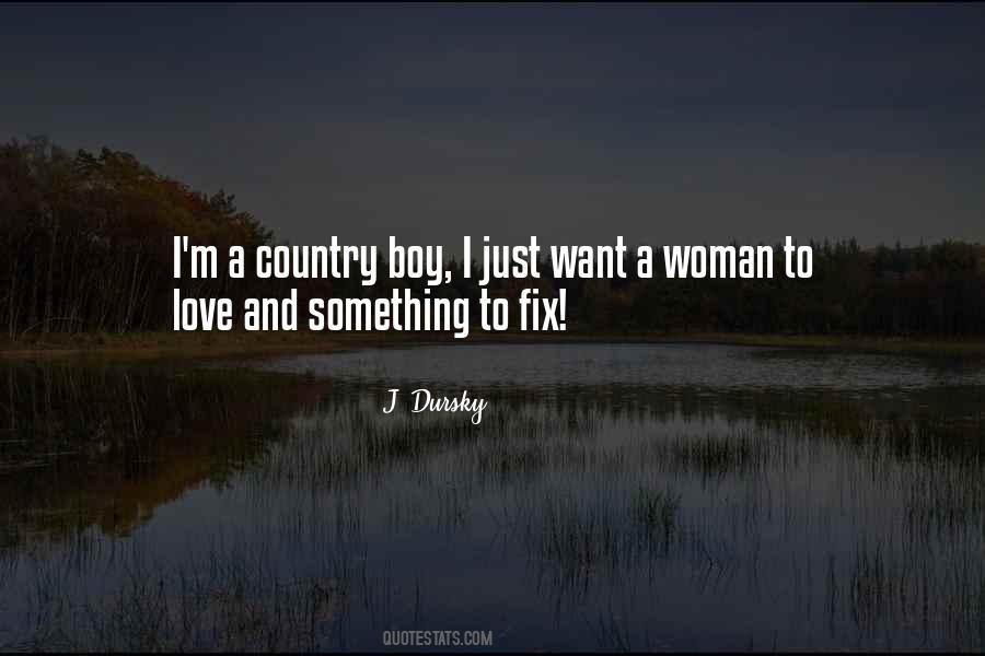 Sayings About A Country Boy #1151396