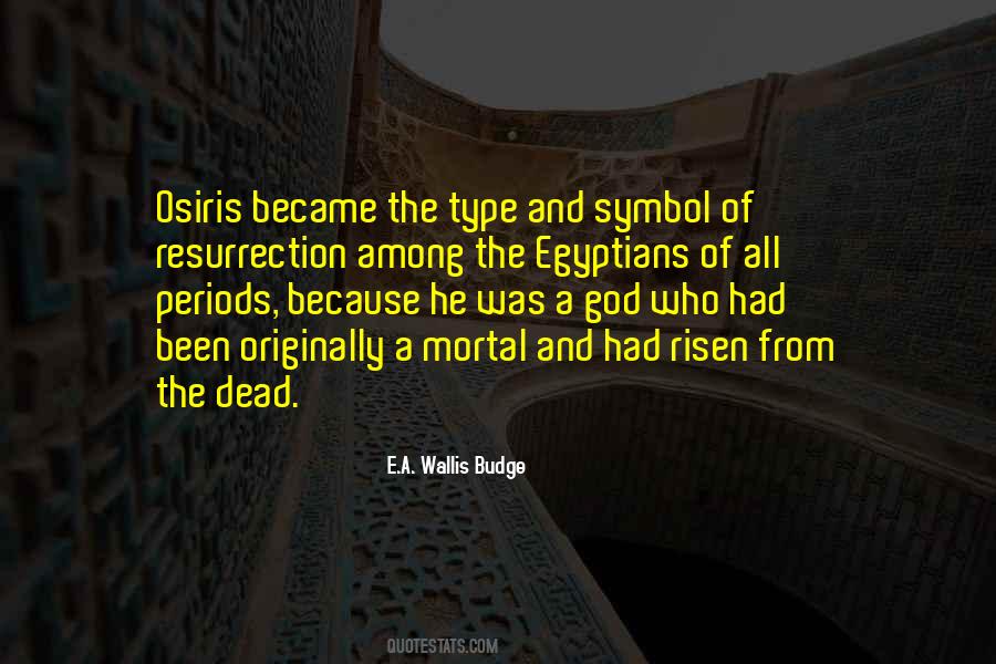 Quotes About Osiris #623601