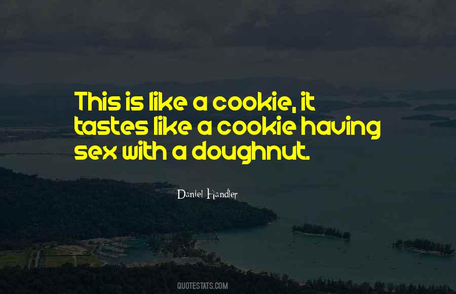 Sayings About A Cookie #1697974