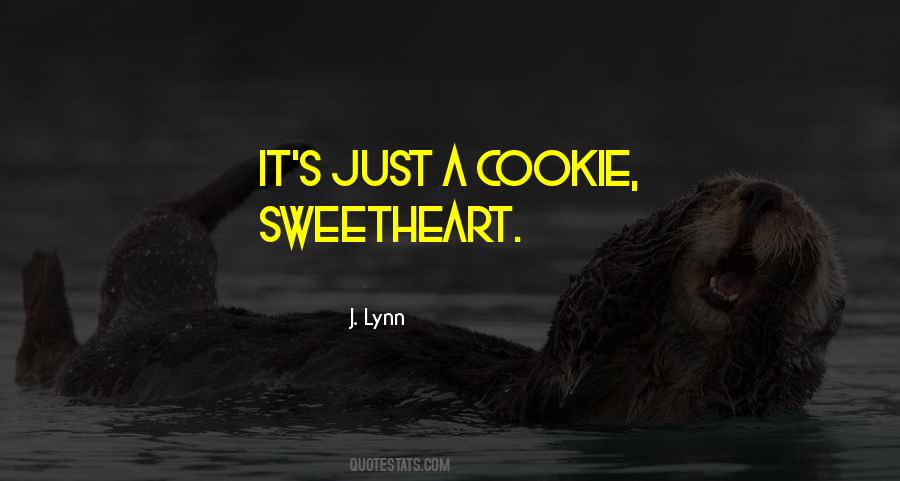 Sayings About A Cookie #267698