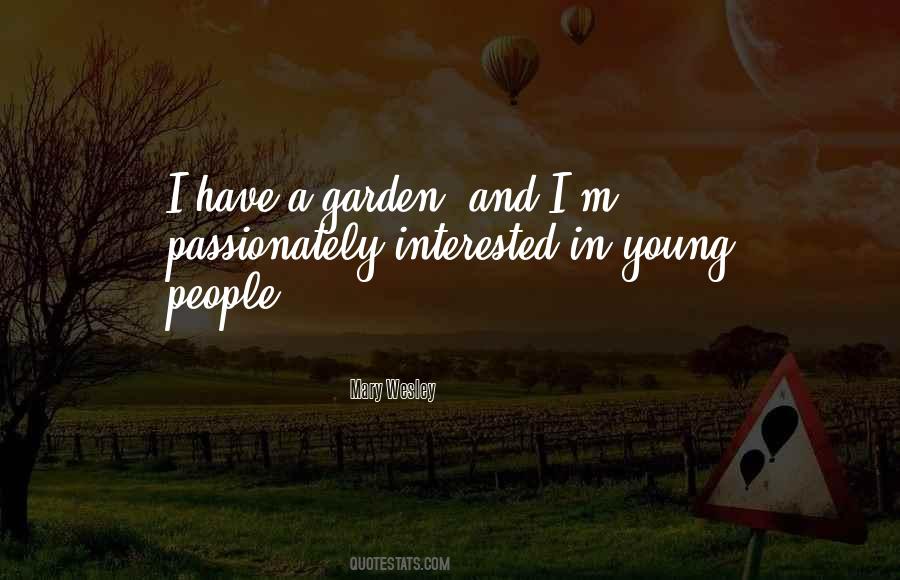 Sayings About A Garden #1274582