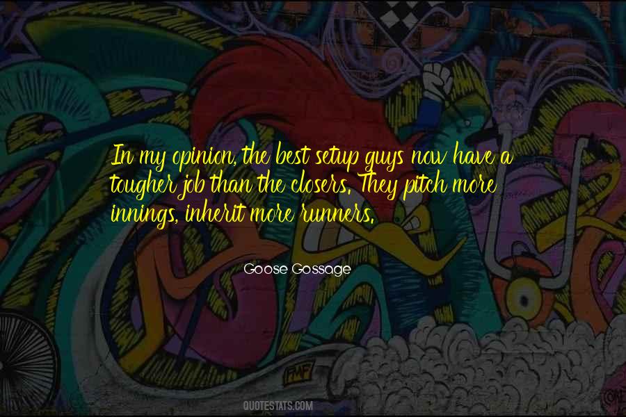 Sayings About A Goose #1091937 Sayings About A Goose #1091937