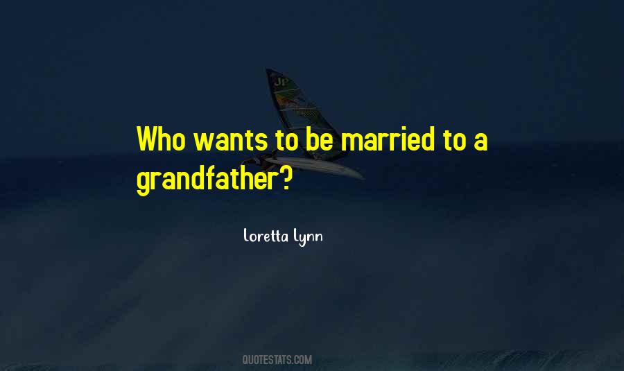 Sayings About A Grandfather #1551384