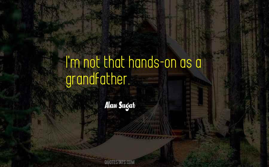 Sayings About A Grandfather #394802