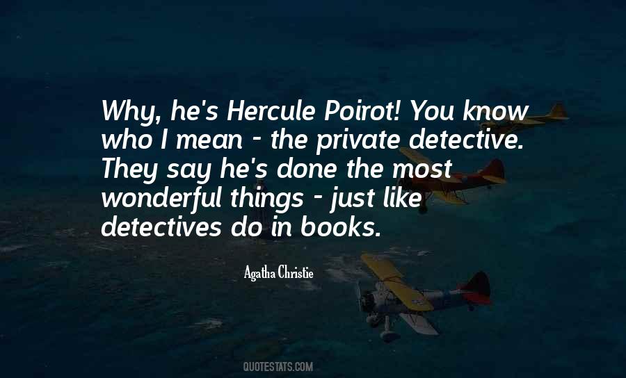 Quotes About Hercule Poirot #359107