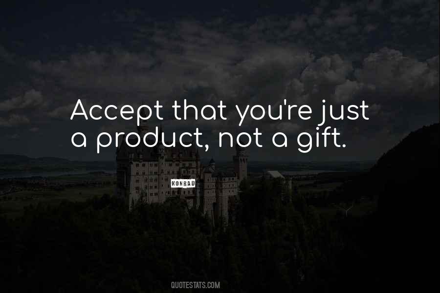 Sayings About A Gift #1554520