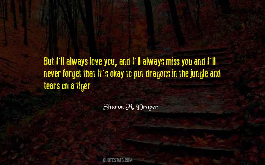 Sayings About A Tiger #1497744