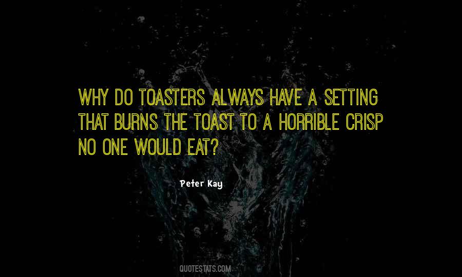 Sayings About A Toast #547208