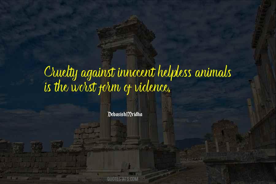 Sayings About Animals Cruelty #1770811