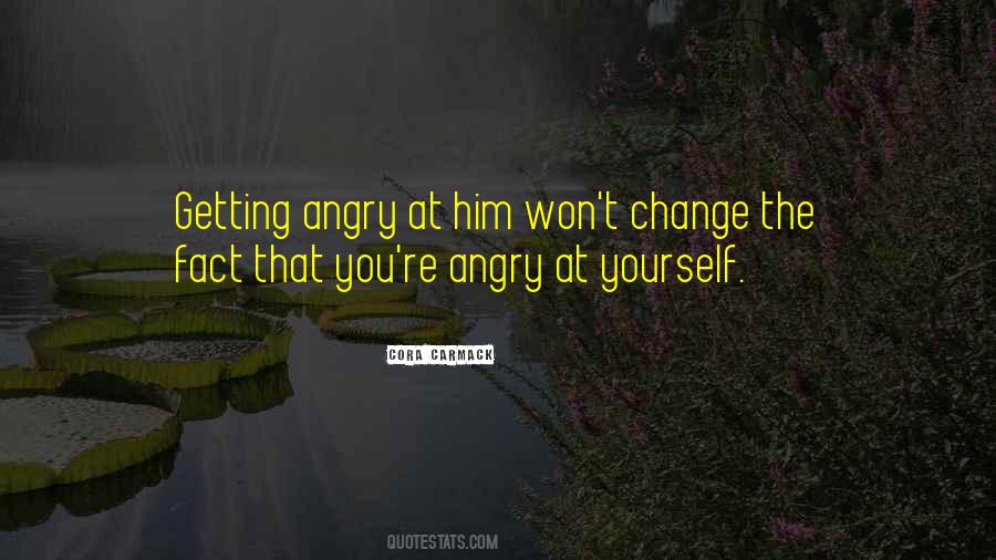 Sayings About Getting Angry #1552874
