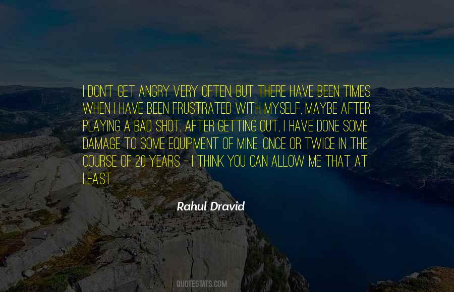 Sayings About Getting Angry #74128